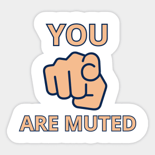 you are muted Sticker